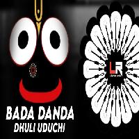 Bada Danda Dhuli Uduchhi -Odia Bhajan Dj Mix-Dj Lucifer